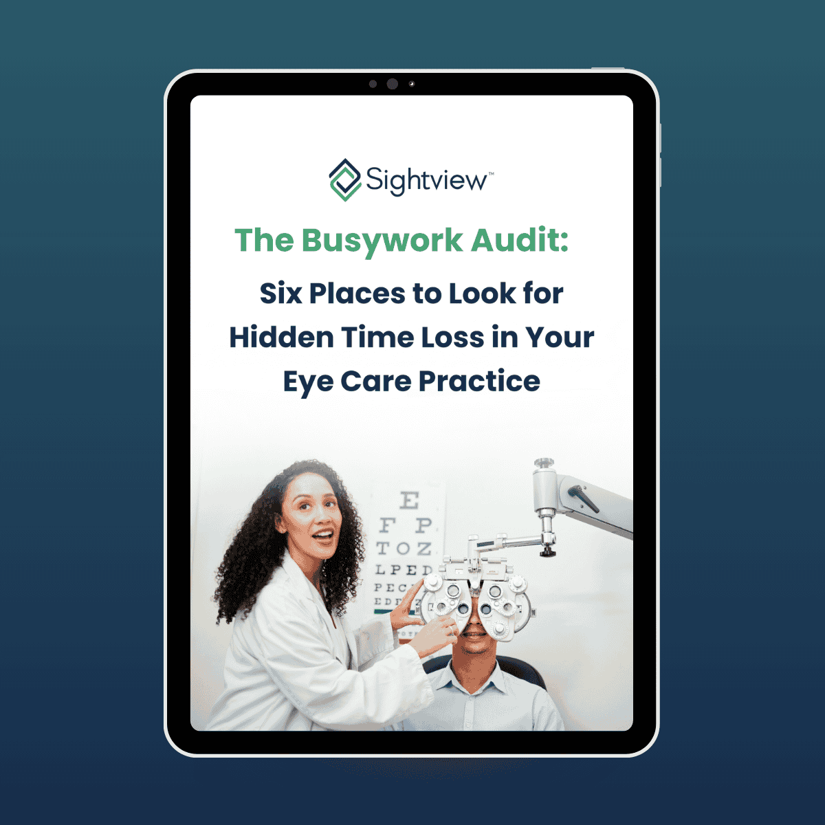 The Busywork Audit for Eye Care Practices